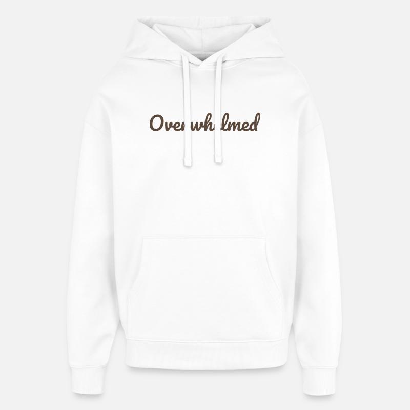 Overwhelms script text in brown - Oversized Unisex Hoodie by Stanley/Stella - white
