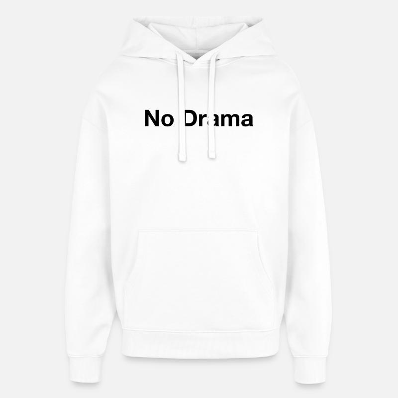 Pas de drame - Sweat à capuche unisexe Stanley/Stella Oversized - blanc