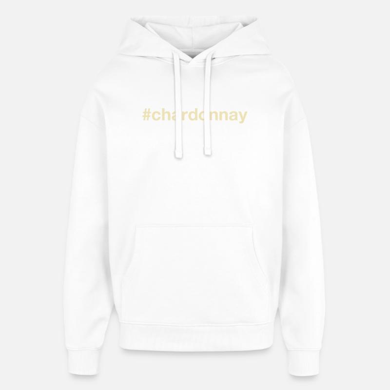 CHARDONNAY - Vin Blanc - Vin - Sommelier - Sweat à capuche unisexe Stanley/Stella Oversized - blanc