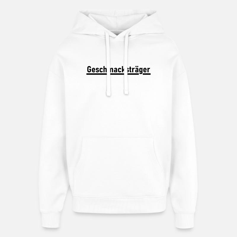 Geschmacksträger - Oversized Unisex Hoodie von Stanley/Stella - Weiß