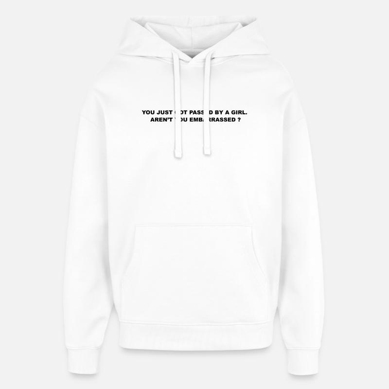 Tu Viens de te Faire Doubler - Sweat à capuche unisexe Stanley/Stella Oversized - blanc