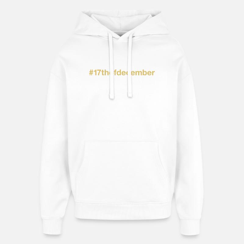 Né le 17 décembre Anniversaire - Sweat à capuche unisexe Stanley/Stella Oversized - blanc