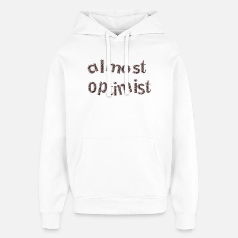 optimiste - Sweat à capuche unisexe Stanley/Stella Oversized - blanc