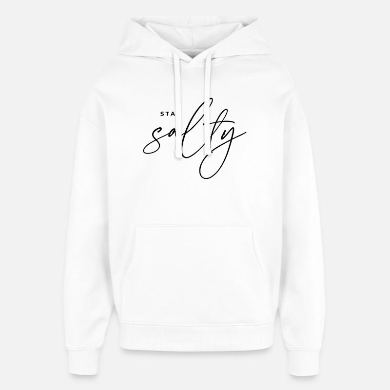 Restez salé - Sweat à capuche unisexe Stanley/Stella Oversized - blanc