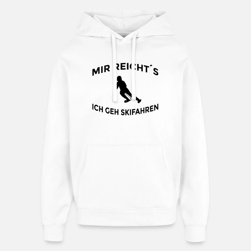 J’en ai assez, je vais skier - Sweat à capuche unisexe Stanley/Stella Oversized - blanc
