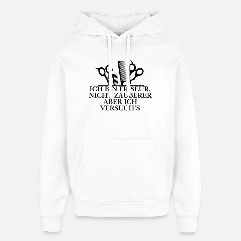 Je suis coiffeur - Sweat à capuche unisexe Stanley/Stella Oversized - blanc