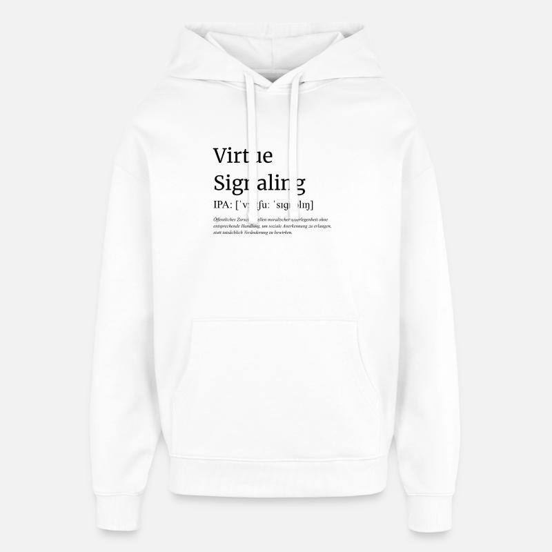 Virtue_Signaling - Sweat à capuche unisexe Stanley/Stella Oversized - blanc