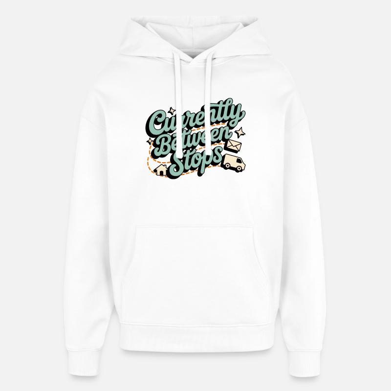 Between Stops | Postman Deliverer Humor - Oversized Unisex Hoodie by Stanley/Stella - white