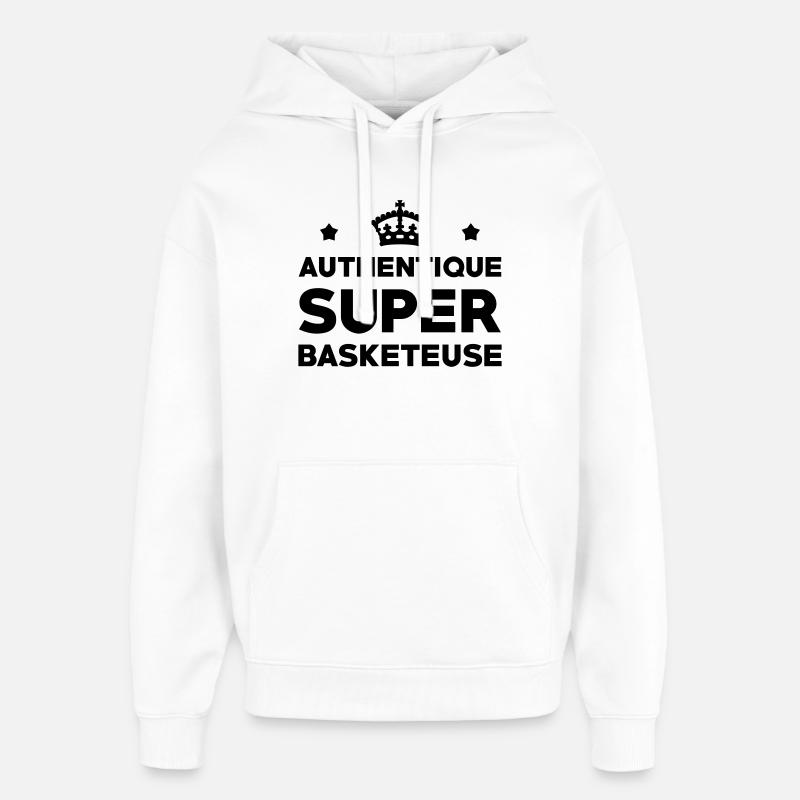Authentique Super Basketeuse - Sweat à capuche unisexe Stanley/Stella Oversized - blanc