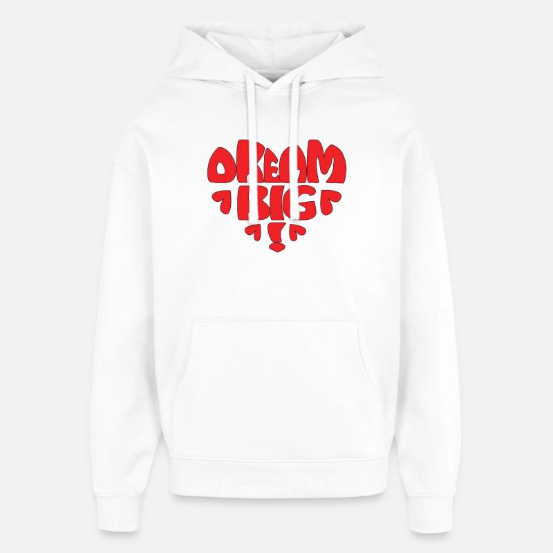 Rêvez grand ! Rouge - Sweat à capuche unisexe Stanley/Stella Oversized - blanc