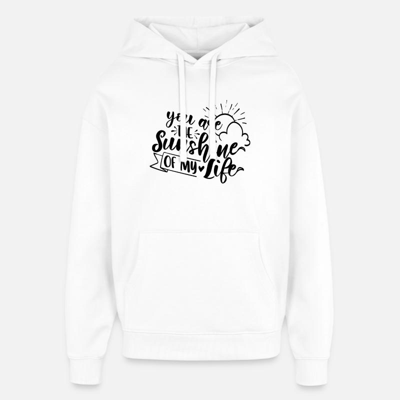Tu es le rayon de soleil de ma vie, mon amour - Sweat à capuche unisexe Stanley/Stella Oversized - blanc