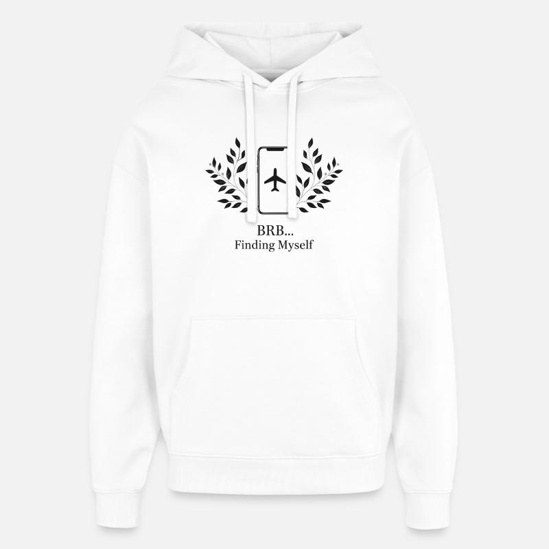 BRB... Tu me cherches - Sweat à capuche unisexe Stanley/Stella Oversized - blanc