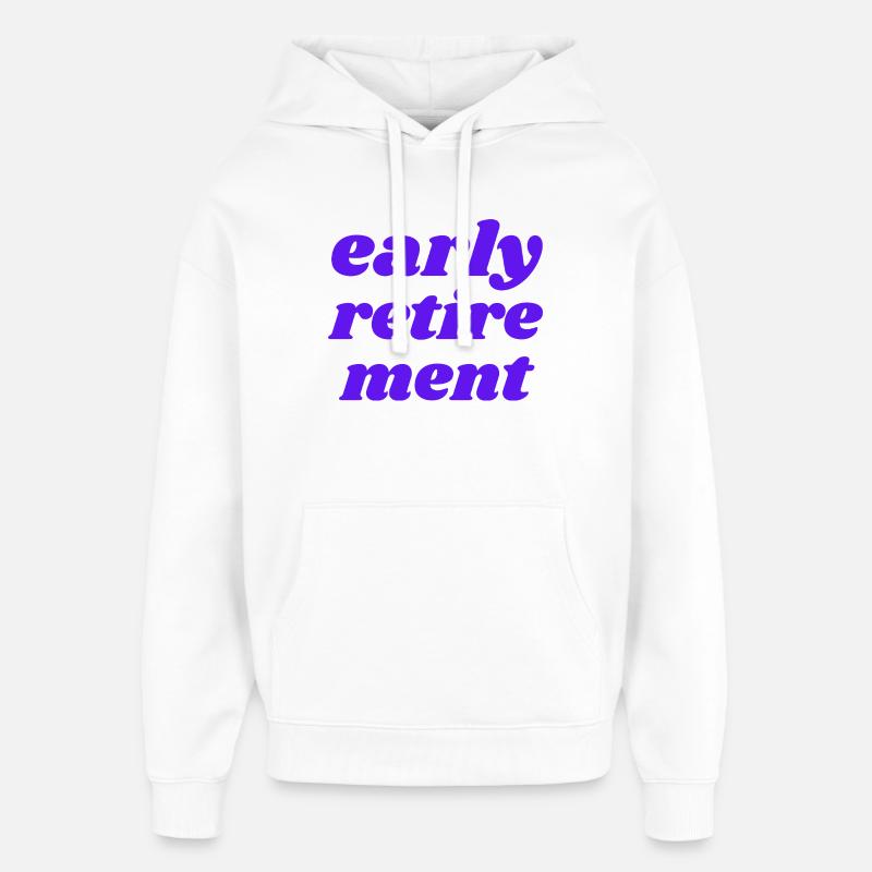 Retraite anticipée - Sweat à capuche unisexe Stanley/Stella Oversized - blanc