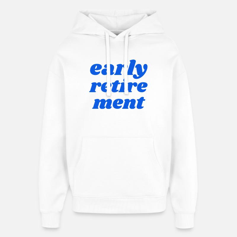 Retraite anticipée - Sweat à capuche unisexe Stanley/Stella Oversized - blanc