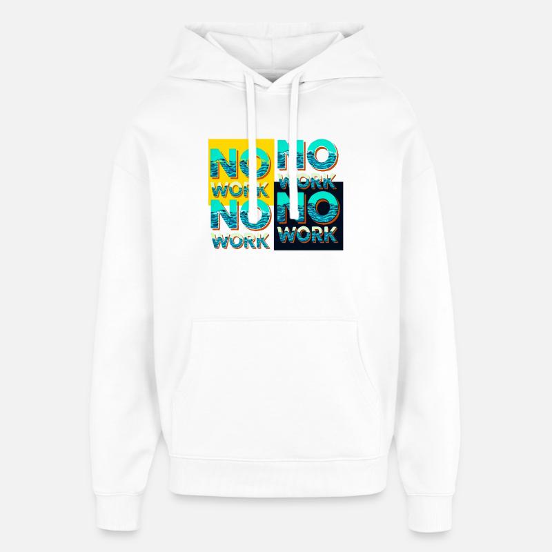 Aucun travail avec les ondes - Sweat à capuche unisexe Stanley/Stella Oversized - blanc