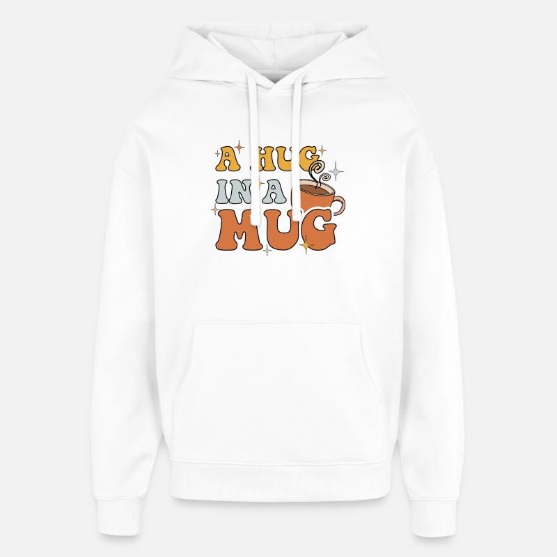 Un câlin dans une tasse - Sweat à capuche unisexe Stanley/Stella Oversized - blanc