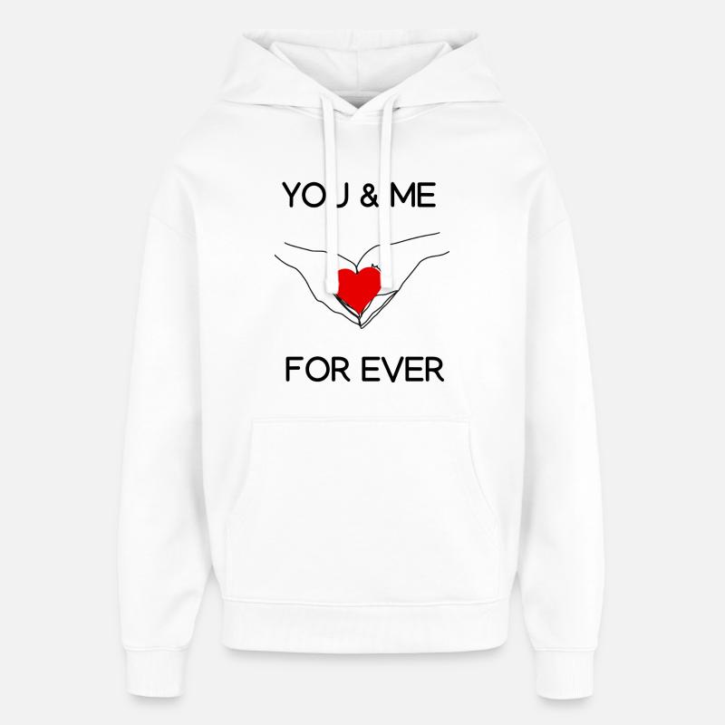 You and me for ever - Sweat à capuche unisexe Stanley/Stella Oversized - blanc
