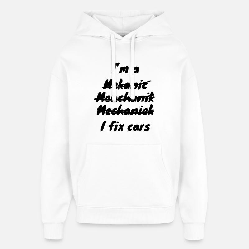 Je suis mécanicien automobile # - Sweat à capuche unisexe Stanley/Stella Oversized - blanc