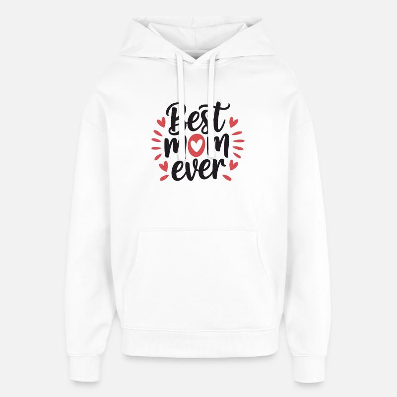 Die beste Mutter aller Zeiten - Oversized Unisex Hoodie von Stanley/Stella - Weiß