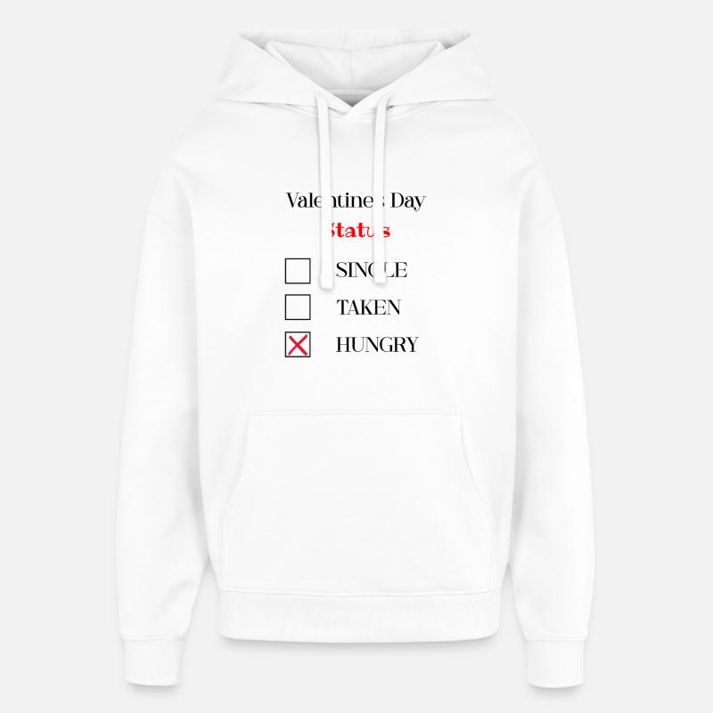 Saint-Valentin drôle - Sweat à capuche unisexe Stanley/Stella Oversized - blanc