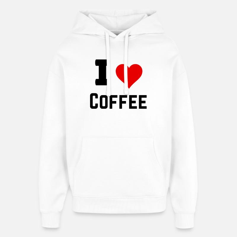 I love coffee - Sweat à capuche unisexe Stanley/Stella Oversized - blanc