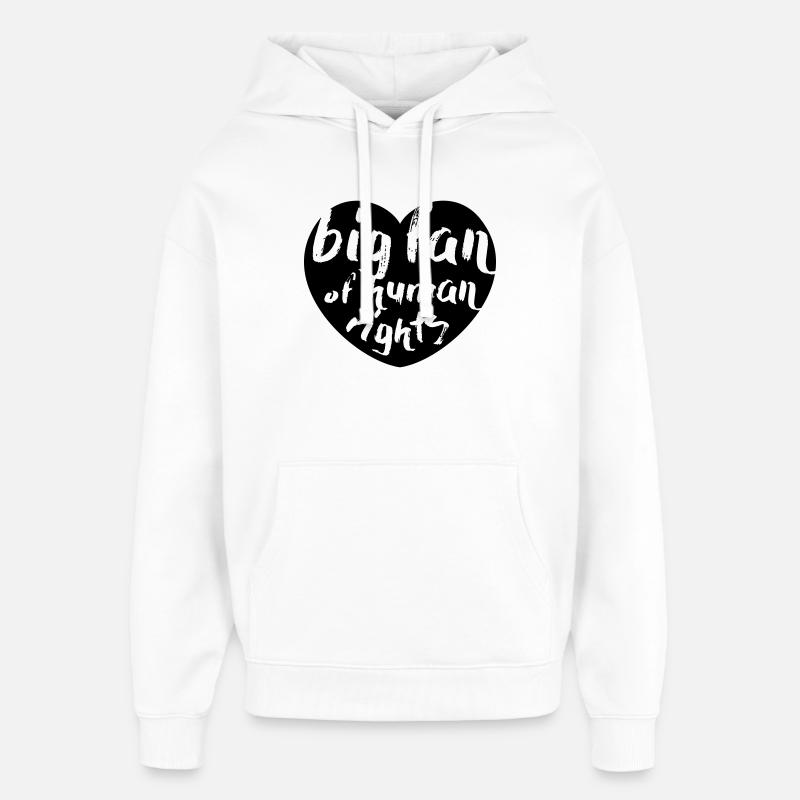 Grand fan des droits de l’homme - Sweat à capuche unisexe Stanley/Stella Oversized - blanc