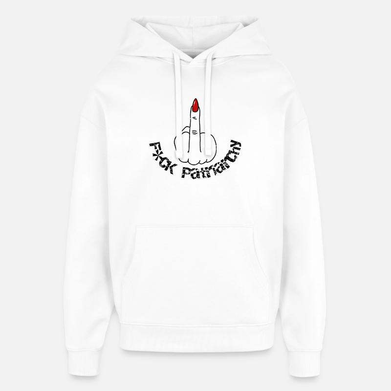 Foutre le Patriarcat - Sweat à capuche unisexe Stanley/Stella Oversized - blanc