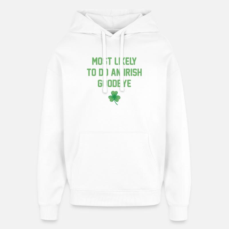 T-shirt trèfle d’adieu irlandais - Sweat à capuche unisexe Stanley/Stella Oversized - blanc