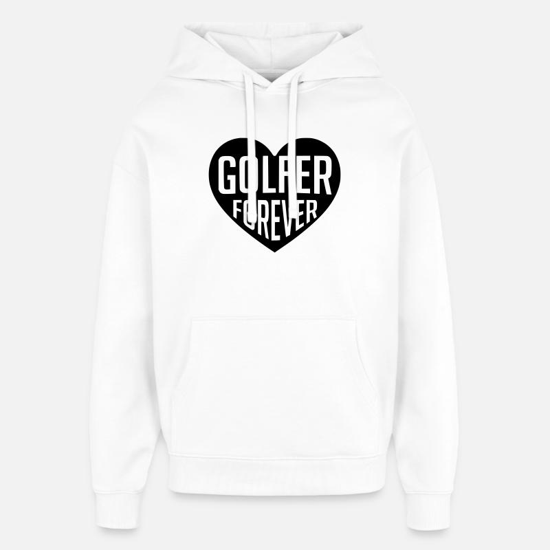 Golf - Golfer Forever Heart - Oversized Unisex Hoodie by Stanley/Stella - white