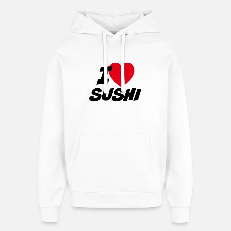 J’adore les sushis - Sweat à capuche unisexe Stanley/Stella Oversized - blanc