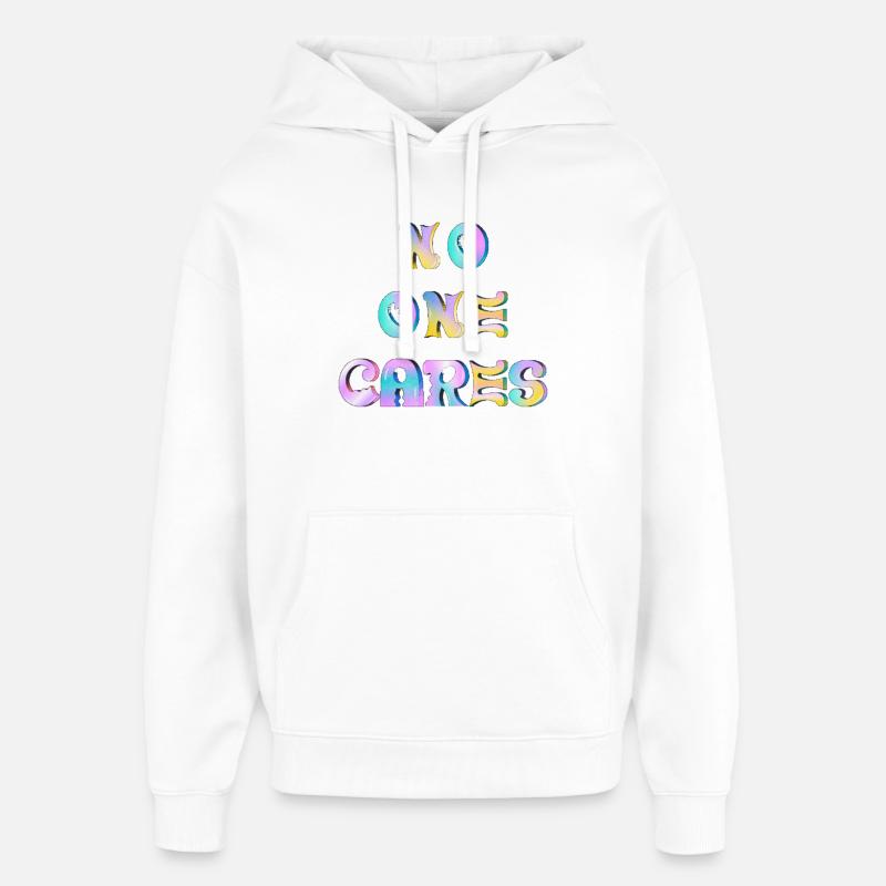 No one cares - Sweat à capuche unisexe Stanley/Stella Oversized - blanc