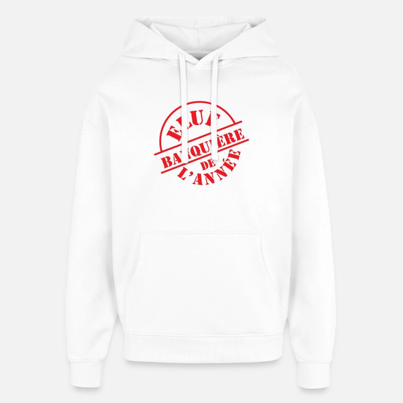 Meilleure banquière de l"année - Sweat à capuche unisexe Stanley/Stella Oversized - blanc