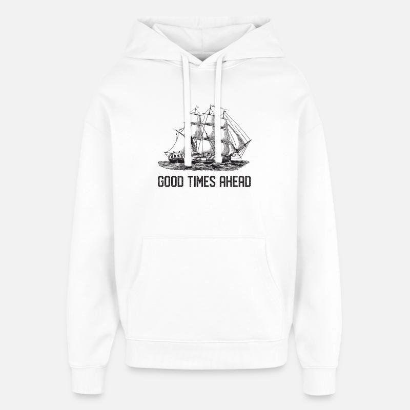 Voilier - Bons moments à venir - Sweat à capuche unisexe Stanley/Stella Oversized - blanc