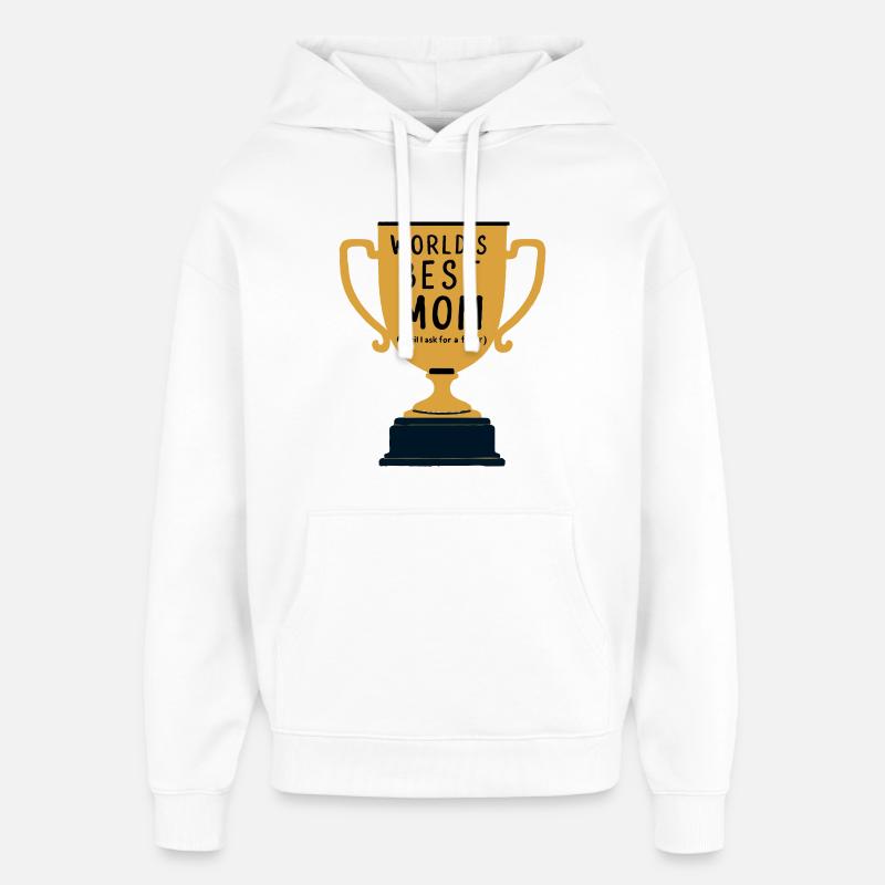 Verdens beste mamma-trofé - Stanley/Stella Oversized Hettegenser unisex - hvit