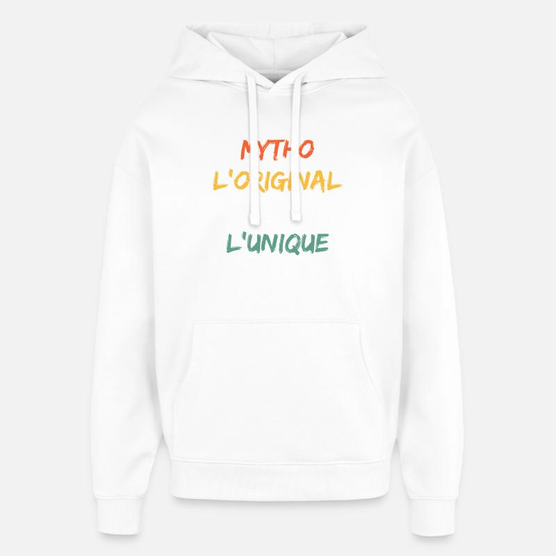 Mytho Original Le Vrai Unique - Sweat à capuche unisexe Stanley/Stella Oversized - blanc