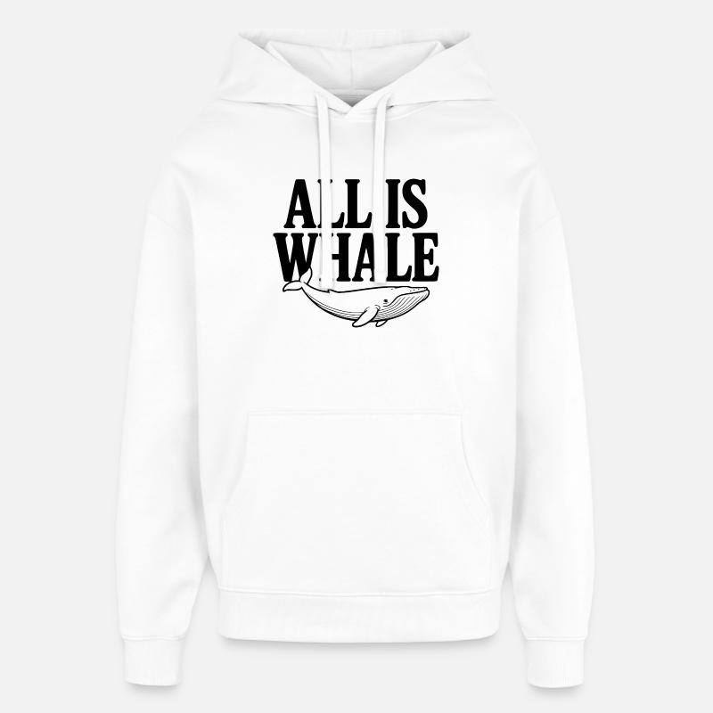 Tout est une baleine - Sweat à capuche unisexe Stanley/Stella Oversized - blanc