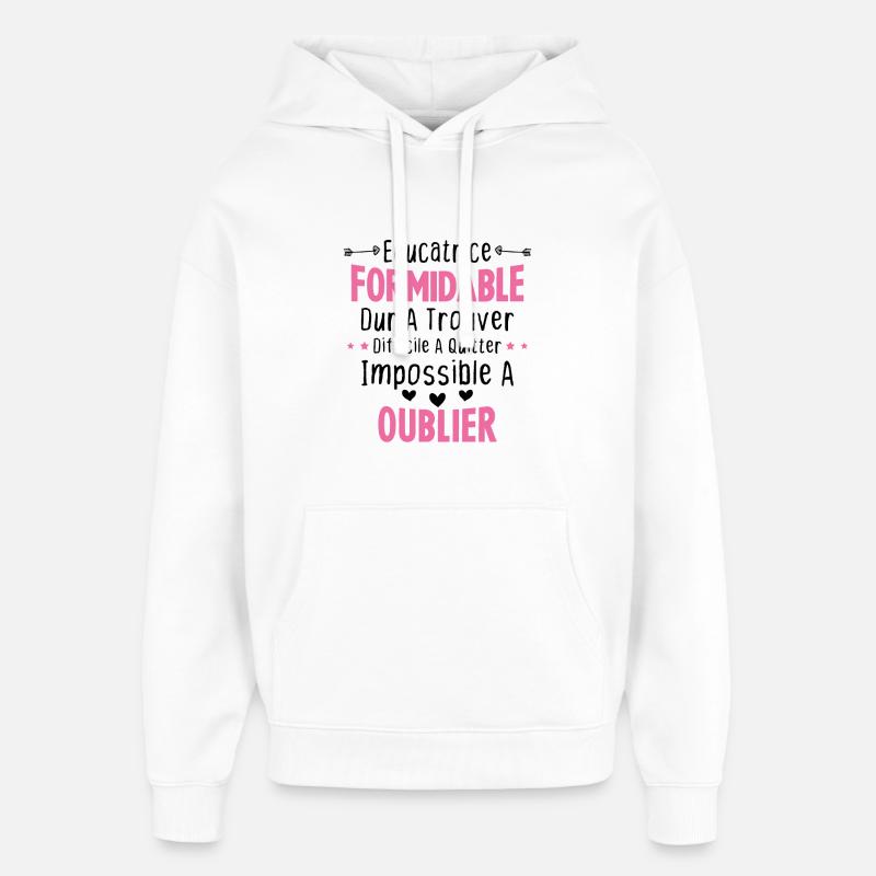 Éducatrice formidable cadeau Éducatrice d'école - Sweat à capuche unisexe Stanley/Stella Oversized - blanc