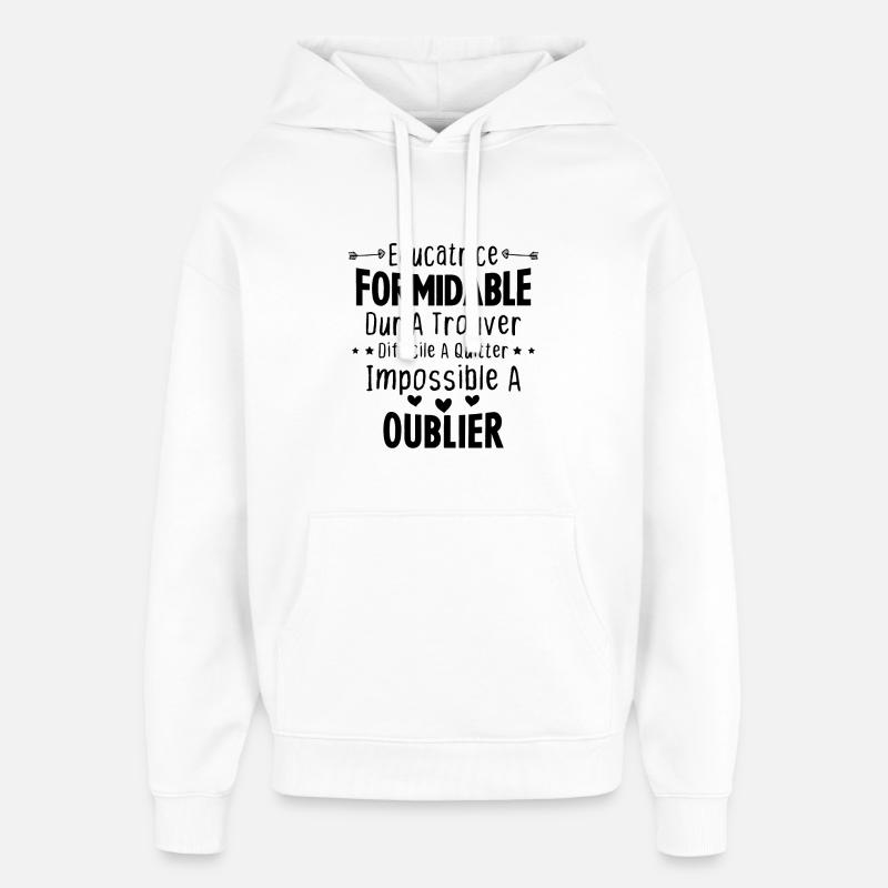 Éducatrice formidable cadeau Éducatrice d'école - Sweat à capuche unisexe Stanley/Stella Oversized - blanc