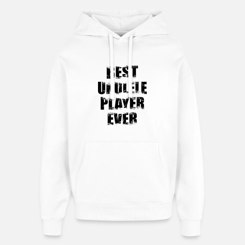 Meilleur Ukuléléliste - Sweat à capuche unisexe Stanley/Stella Oversized - blanc