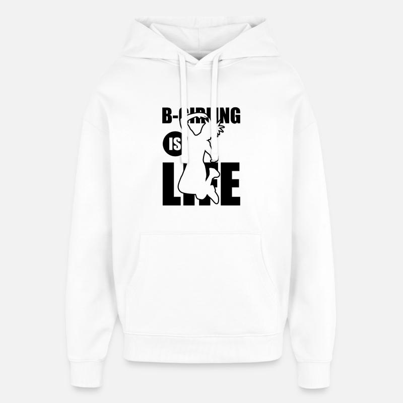 B-Girling, c’est la vie - Sweat à capuche unisexe Stanley/Stella Oversized - blanc