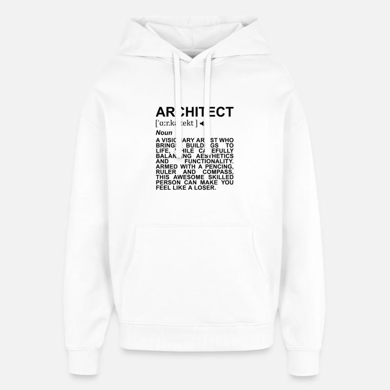 Signification de l’architecte - Sweat à capuche unisexe Stanley/Stella Oversized - blanc