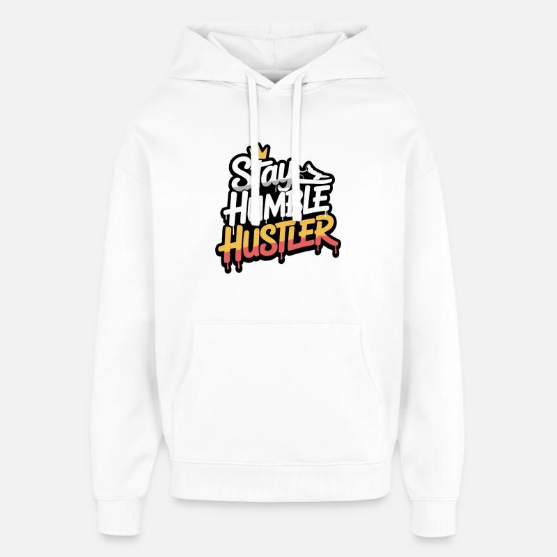Stay Humble Hustler Graffiti - Sweat à capuche unisexe Stanley/Stella Oversized - blanc