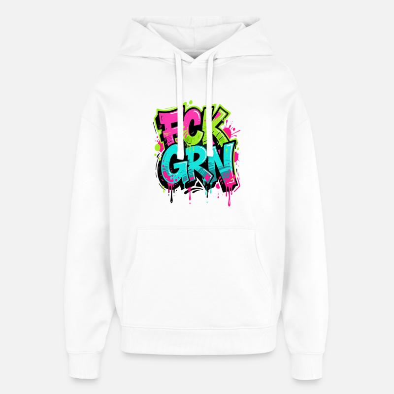 FCK GRN Graffiti Neon - Anti Vert - Sweat à capuche unisexe Stanley/Stella Oversized - blanc