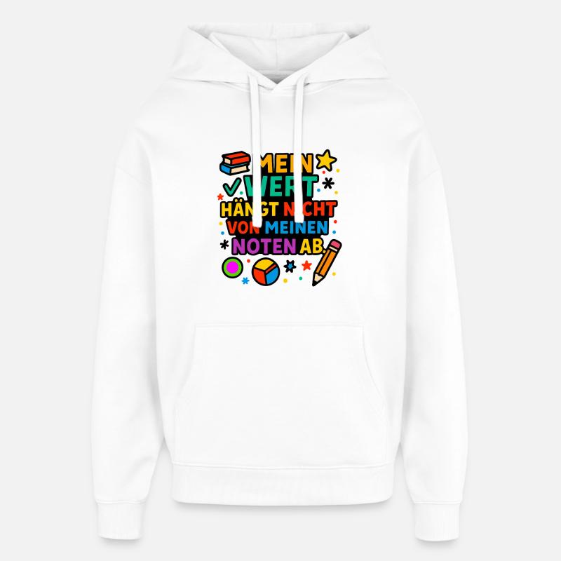 Ma valeur compte, pas mes notes - Sweat à capuche unisexe Stanley/Stella Oversized - blanc