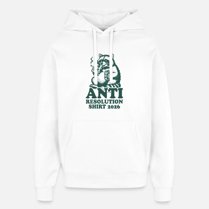 Raccoon | Résolutions anti-bonnes 2026 - Sweat à capuche unisexe Stanley/Stella Oversized - blanc