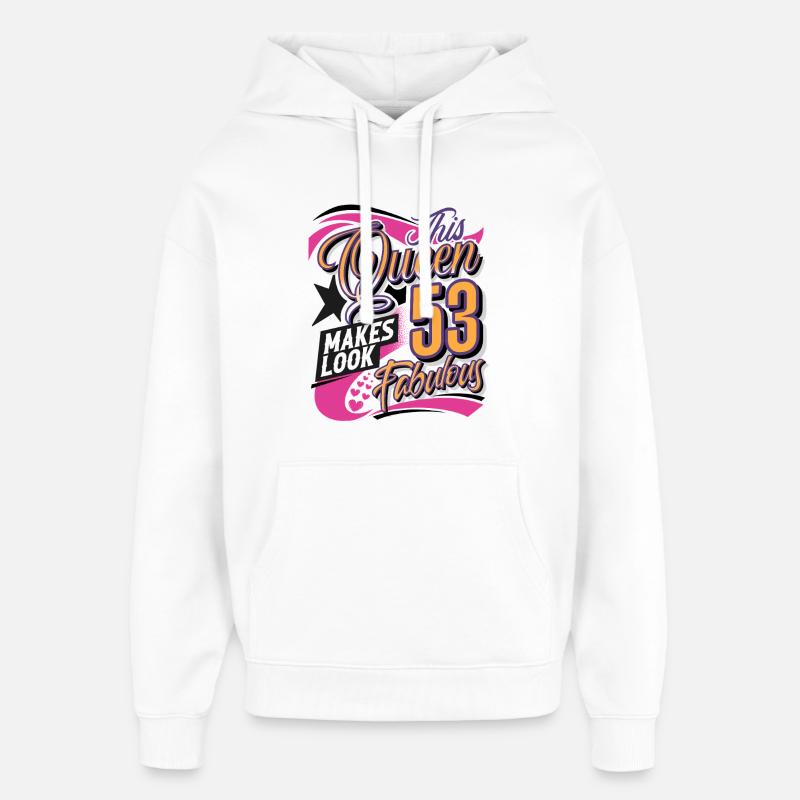 Reine du 53e anniversaire - Sweat à capuche unisexe Stanley/Stella Oversized - blanc
