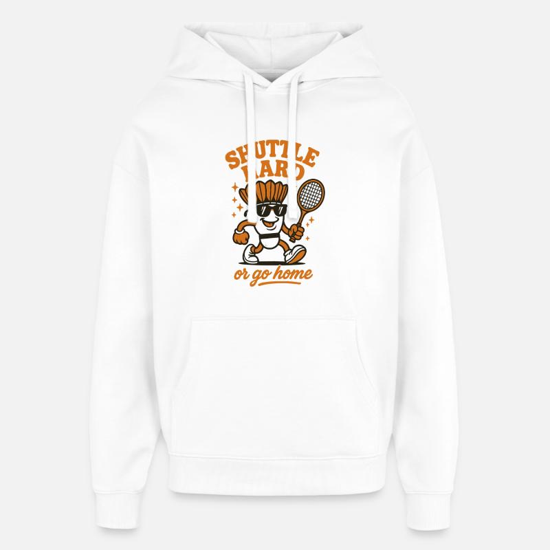 Shuttle Hard | Badminton Motivation Spruch - Oversized Unisex Hoodie von Stanley/Stella - Weiß