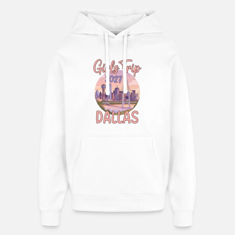 Voyage des filles à Dallas 2027 - Sweat à capuche unisexe Stanley/Stella Oversized - blanc