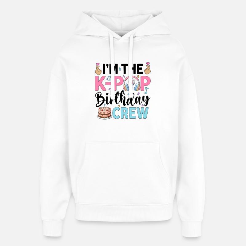 Je suis l’équipe d’anniversaire K-Pop - Sweat à capuche unisexe Stanley/Stella Oversized - blanc