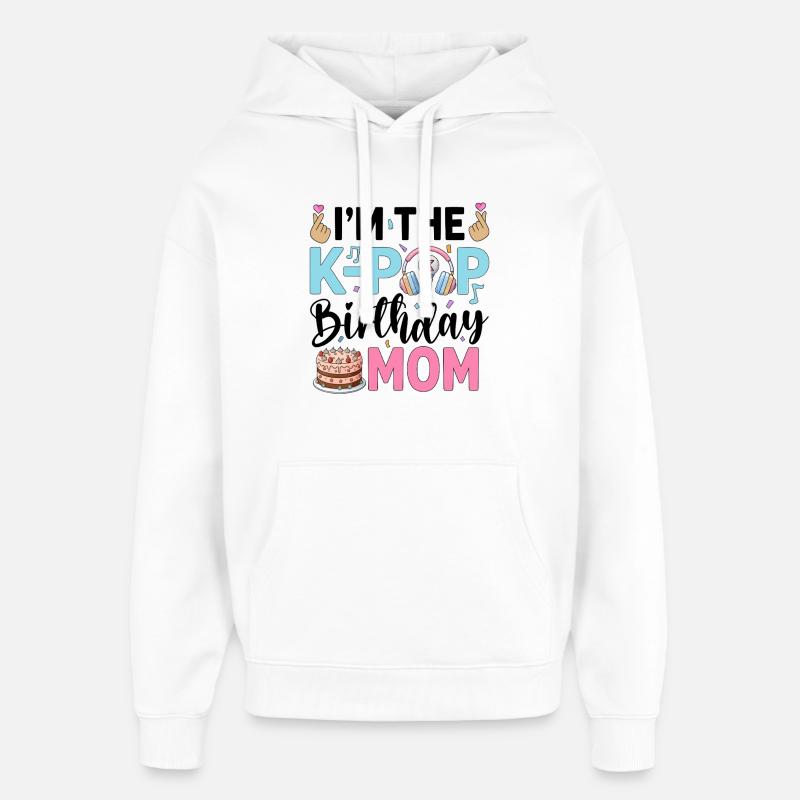 Je suis la maman d’anniversaire K-Pop - Sweat à capuche unisexe Stanley/Stella Oversized - blanc